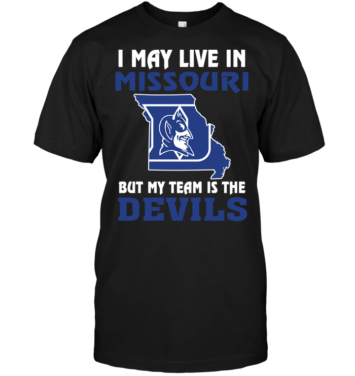 Duke Blue Devils "i May Live In Missouri" T-Shirt